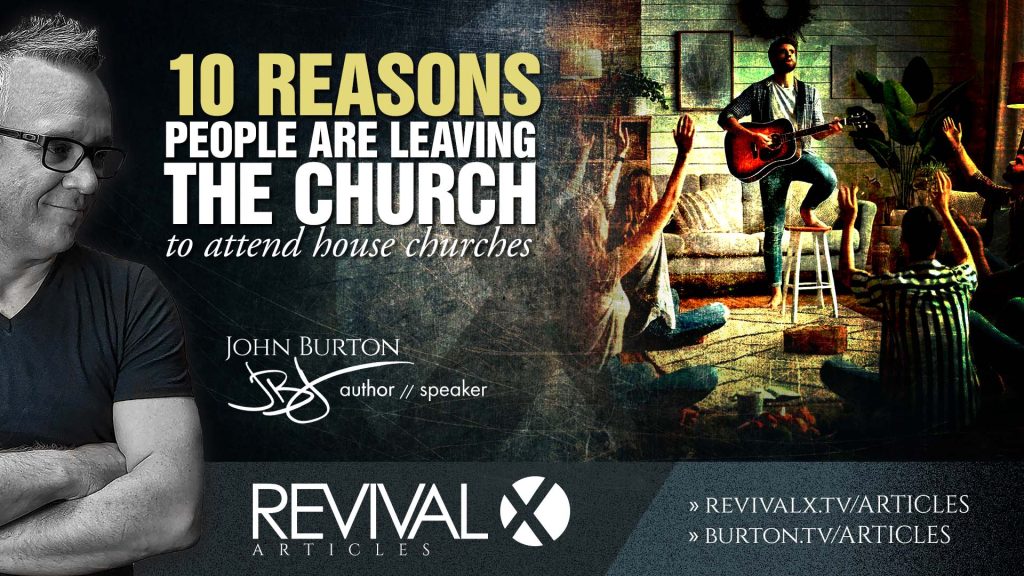 Ten Reasons People are Attending House Churches