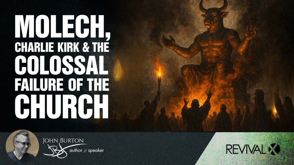 Molech, Charlie Kirk and the Colossal Failure of the Church